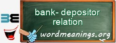 WordMeaning blackboard for bank-depositor relation